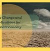 Climate Change and Its Implications for the Global Economy